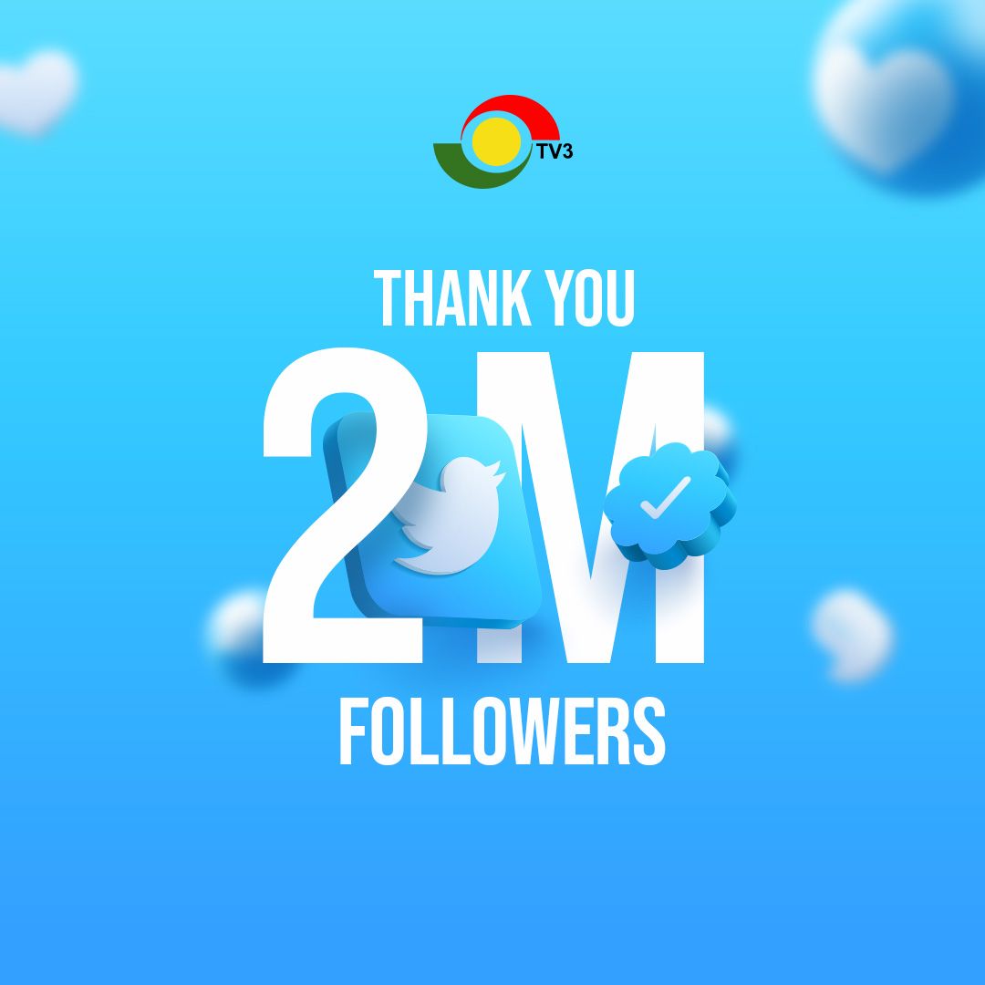 TV3 is the first Ghanaian media house to reach 2 million followers on Twitter