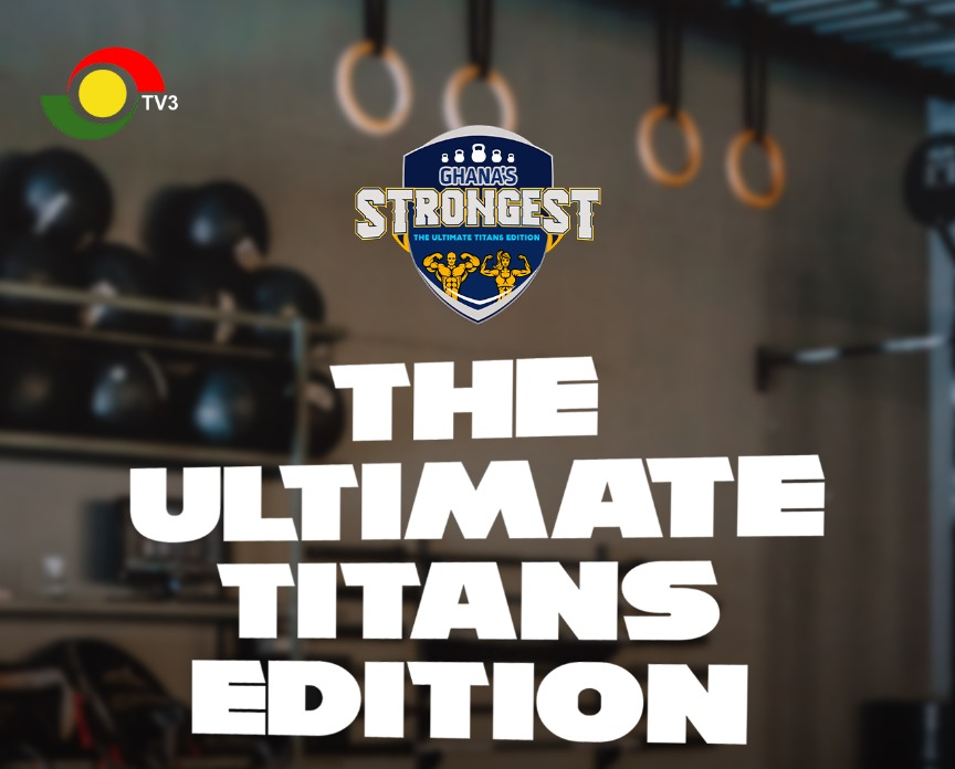 Cancellation of Ghana’s Strongest: The Ultimate Titans Edition